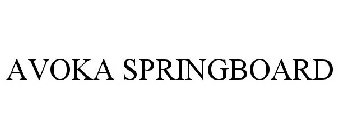 AVOKA SPRINGBOARD