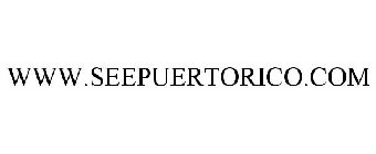 SEEPUERTORICO.COM