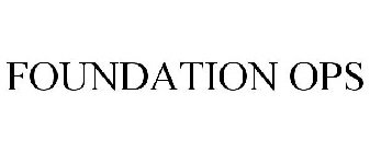 FOUNDATION OPS
