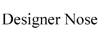 DESIGNER NOSE