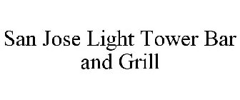 SAN JOSE LIGHT TOWER BAR AND GRILL