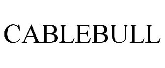 CABLEBULL
