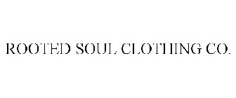 ROOTED SOUL CLOTHING CO.