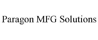 PARAGON MFG SOLUTIONS