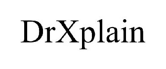 DRXPLAIN