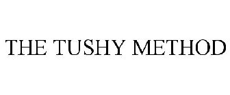 THE TUSHY METHOD