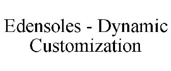 EDENSOLES DYNAMIC CUSTOMIZATION