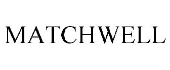 MATCHWELL