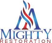 M MIGHTY RESTORATION