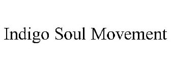 INDIGO SOUL MOVEMENT