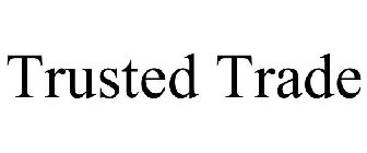 TRUSTED TRADE