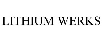 LITHIUM WERKS