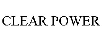 CLEAR POWER