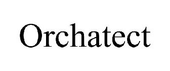 ORCHATECT