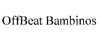 OFFBEAT BAMBINOS