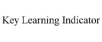 KEY LEARNING INDICATOR