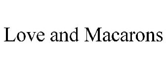 LOVE AND MACARONS