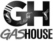 GH GASHOUSE