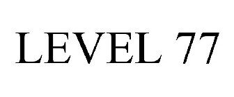 LEVEL 77