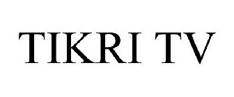TIKRI TV