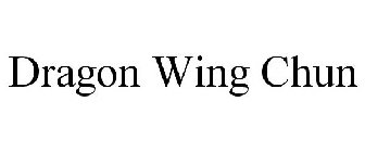 DRAGON WING CHUN