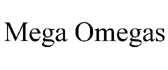 MEGA OMEGAS