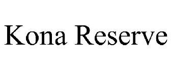 KONA RESERVE