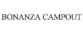 BONANZA CAMPOUT