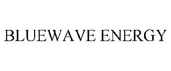 BLUEWAVE ENERGY