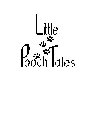 LITTLE POOCH TALES