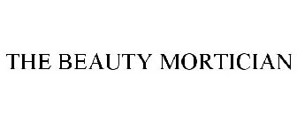 THE BEAUTY MORTICIAN