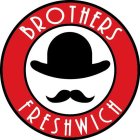 BROTHERS FRESHWICH