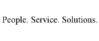 PEOPLE. SERVICE. SOLUTIONS.