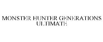 MONSTER HUNTER GENERATIONS ULTIMATE