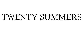 TWENTY SUMMERS