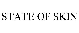 STATE OF SKIN