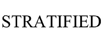 STRATIFIED