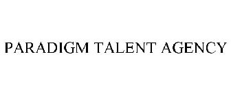 PARADIGM TALENT AGENCY