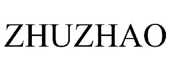 ZHUZHAO