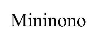 MININONO