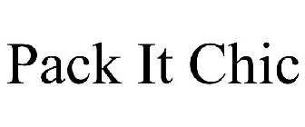 PACK IT CHIC
