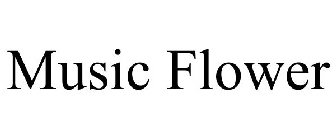 MUSIC FLOWER