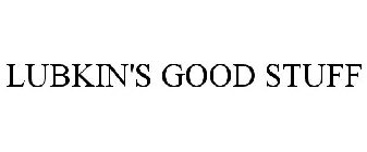 LUBKIN'S GOOD STUFF