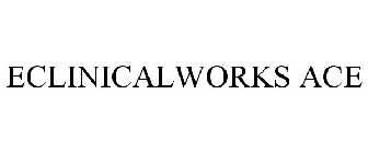 ECLINICALWORKS ACE