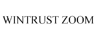 WINTRUST ZOOM