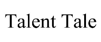 TALENT TALE
