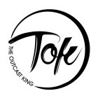 TOK THE OUTCAST KING