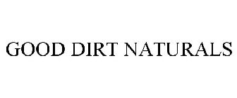 GOOD DIRT NATURALS