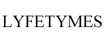 LYFETYMES