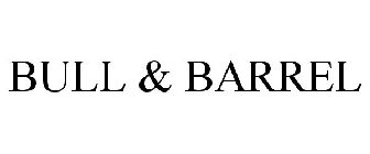 BULL & BARREL
